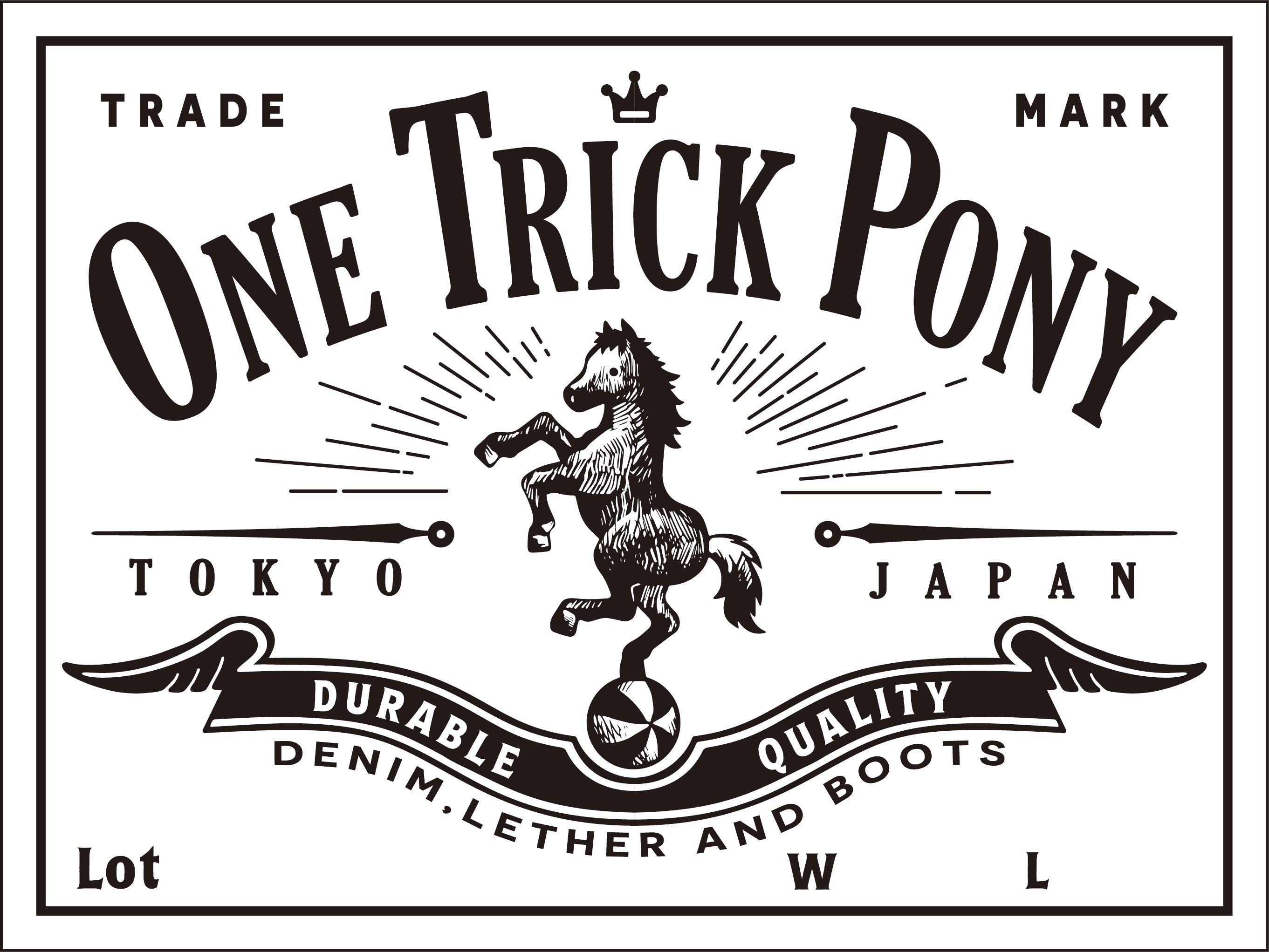 ONE TRICK PONY – One trick pony